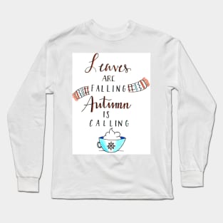 Autumn is Calling Long Sleeve T-Shirt